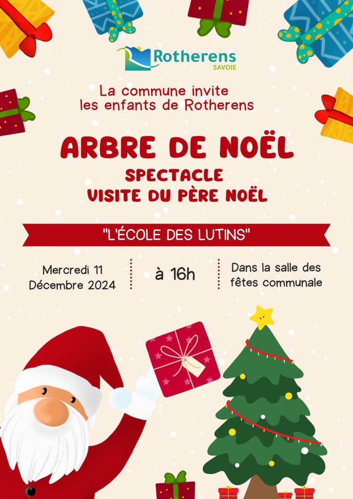 La commune invite les enfants de Rotherens à un spectacle de Noël
"L'école des lutins"
Mercredi 11 décembre 2024 à 16h dans la salle des fêtes communale.